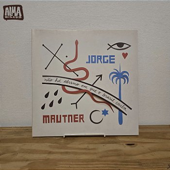 JORGE MAUTNER - NÃO HÁ ABISMO EM QUE O BRASIL CAIBA