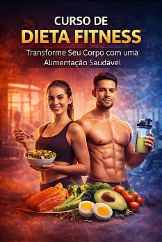 Dieta Fitness Transforme Seu Corpo Com Alimentação Saudável