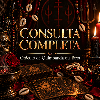CONSULTA COMPLETA - ORÁCULO DE KIMBANDA OU TAROT