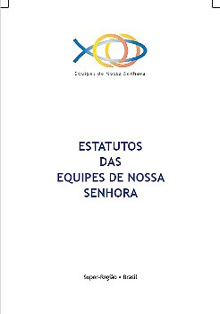 Estatutos das Equipes de Nossa Senhora