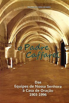 O Padre Caffarel