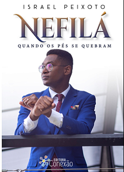 Livro - Nefilá: Quando os pés se quebram