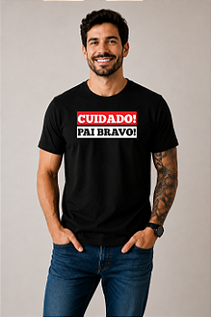Camiseta Algodão Premium Estampa Pai Bravo
