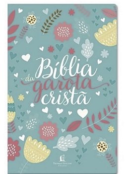 Bíblia da Garota Cristã NTLH - Adolescente Feminina