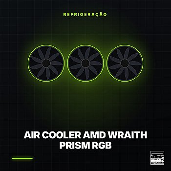 Air Cooler AMD Wraith Prism RGB
