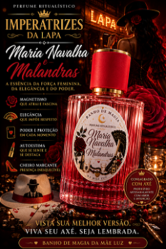 Imperatrizes da Lapa Maria Navalha e Malandras