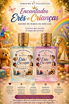 Encantados Erês e Crianças Perfumes Ritualísticos