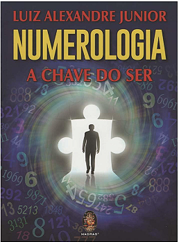 Numerologia A Chave do Ser (Edição Editora Madras)