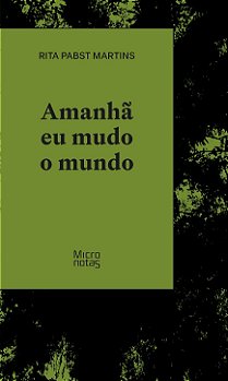Amanhã eu mudo o mundo