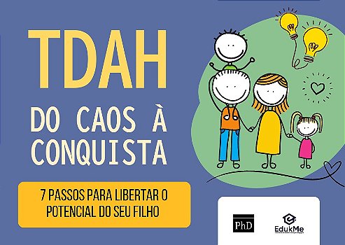 Guia Digital TDAH do Caos à Conquista