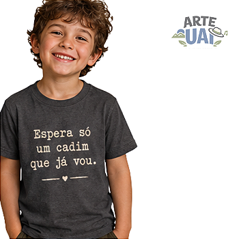 Camiseta Minas Infantil - Espera um cadin