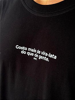 Camiseta Oversized - Gosto mais de vira-lata do que de gente