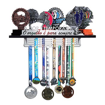 Porta Troféus e Medalhas Mountain Bike - A dor é temporária, O orgulho é para sempre