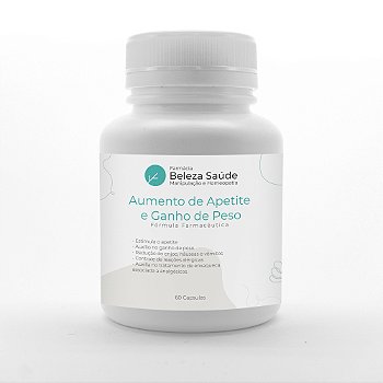 Aumento de Apetite e Ganho de Peso : Fórmula Farmacêutica 60 Cápsulas