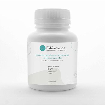 Ganho de Massa Muscular e Rendimento :  Fórmula Farmacêutica 60 Cápsulas