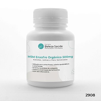 Msm Enxofre Orgânico 500mg - Cabelos, Unhas e Pele Renovadas