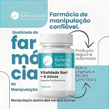 Vitalidade no Pós-Bariátrico + 6 Ativos 60 Cápsulas | Suporte Pós-Bariátrico