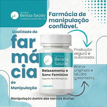 Relaxamento e Sono Feminino + 7 Ativos 60 Cápsulas | Suporte para Menopausa