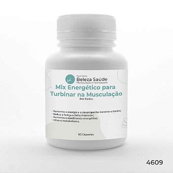 Mix Energético para Turbinar na Musculação - Pré Treino
