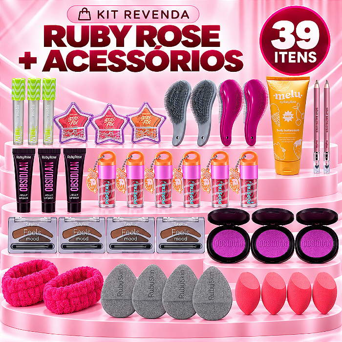 Kit Revenda Ruby Rose + Acessórios (39 Itens)