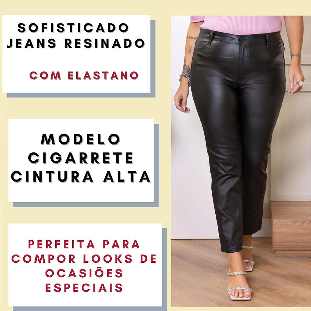 Calça Jeans Feminina Cigarrete Resinada Sawary Plus Size - Moda Plus Size  Feminina Até Tamanho 60. Compre com Frete Grátis.