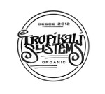 Tropikali System