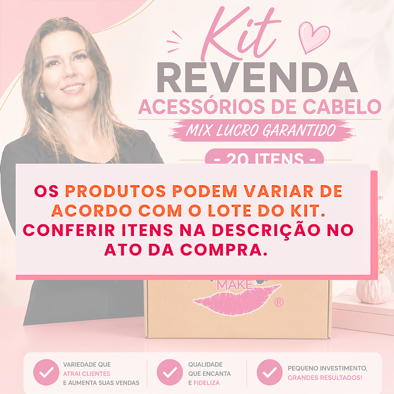 Kit Revenda Acessórios de Cabelo – Mix Lucro Garantido - 20 Itens