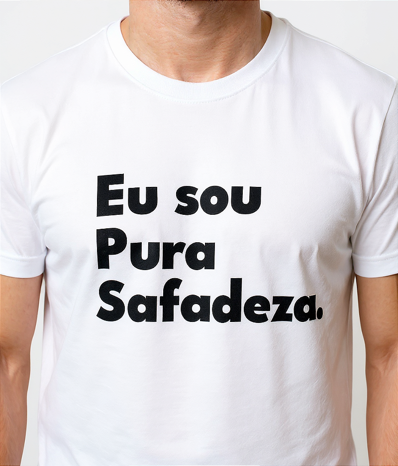 Camiseta - Eu sou Pura Safadeza