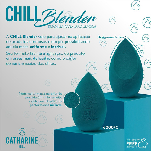 Esponja De Maquiagem Chill Blender - Catharine Hill