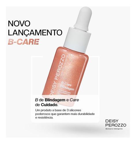 Deisy Perozzo - B-care Blindagem 32ml - Cor Rose Gold