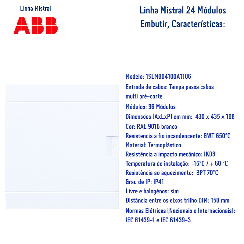 Quadro Distribuição de Disjuntores Emb. Mistral 36 Mód. S/ Barram. T/N ABB