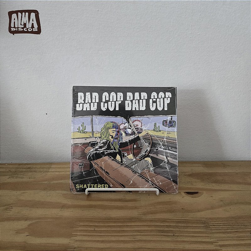 Bad Cop Bad Cop - SHATTERED/SAFE & LEGAL (7`)