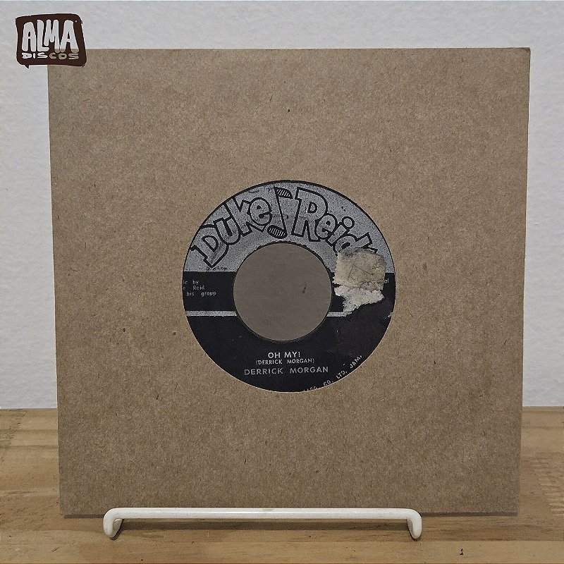 DERRICK MORGAN - OH MY! / LOVER BOY