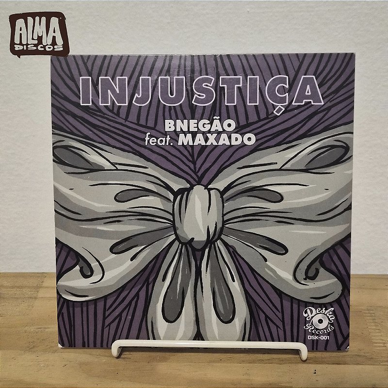 B NEGAO FEAT MAXADO - INJUSTICA (7`LP LARANJA)