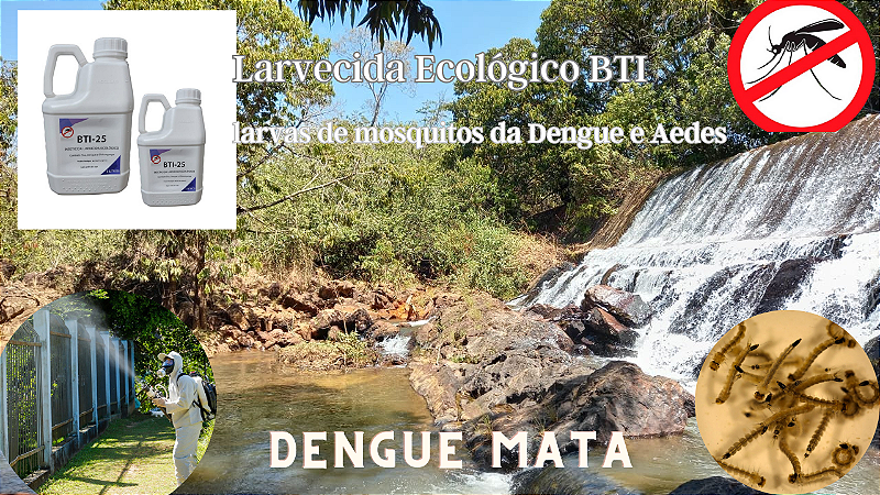 BTI-25 – Larvicida para Mosquitos, Dengue, Zika e Chikungunya