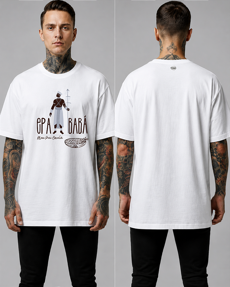 Camiseta Epa babá meu pai Oxalá