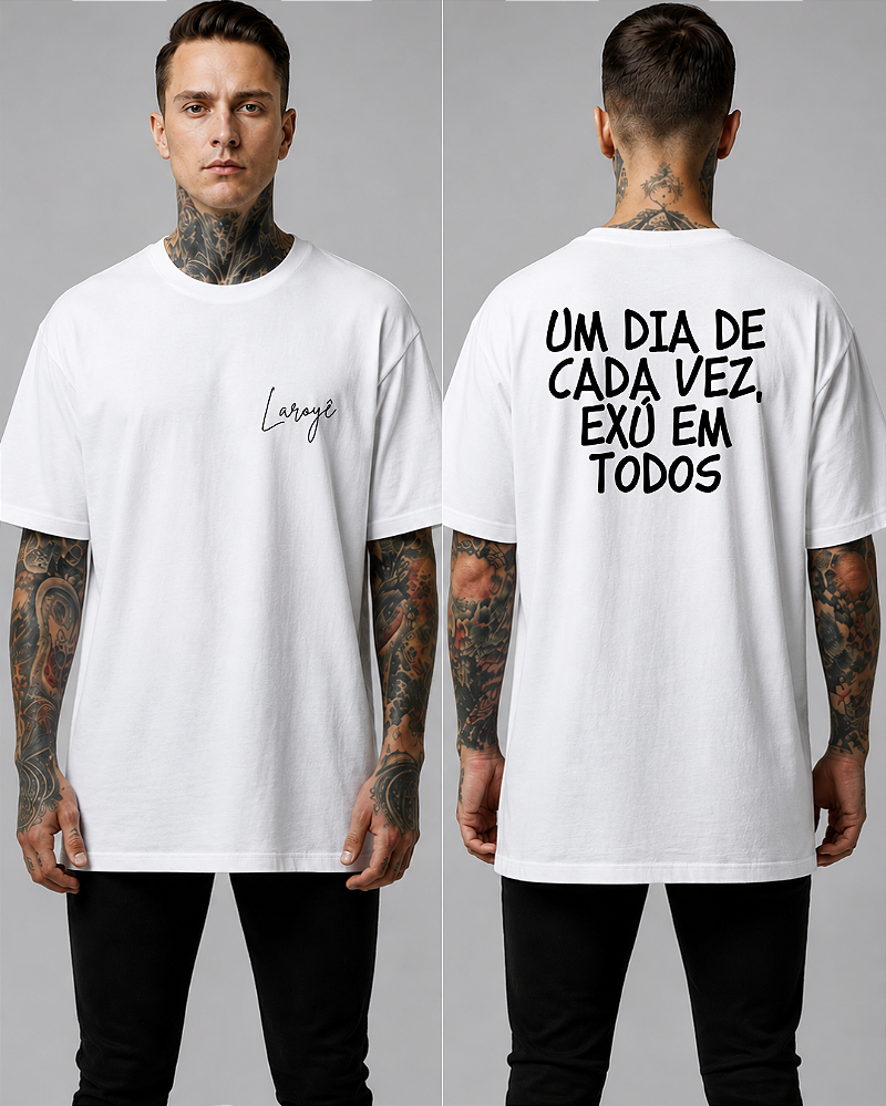 Camiseta Um dia de cada vez, Exú em todos