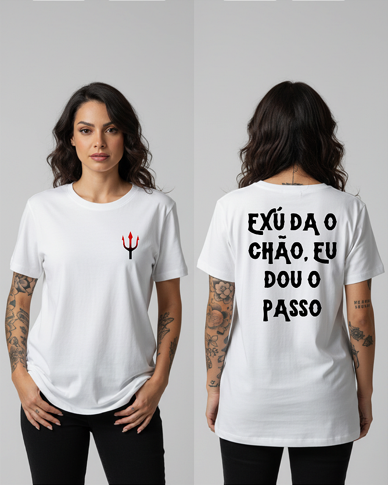 Camiseta Exú da o Chão e Eu Dou o Passo