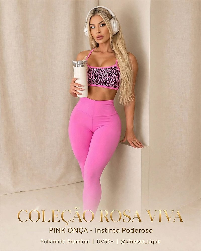 COLEÇÃO ROSA VIVA - OUTUBRO ROSA KINESSE