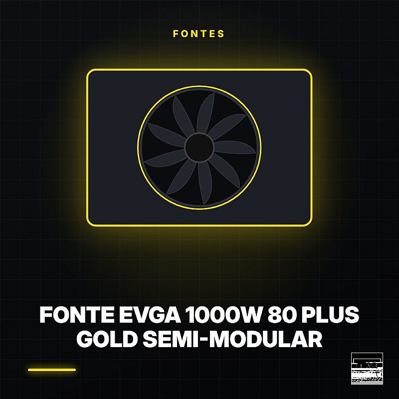 Fonte EVGA 1000W 80 Plus Gold Semi-Modular