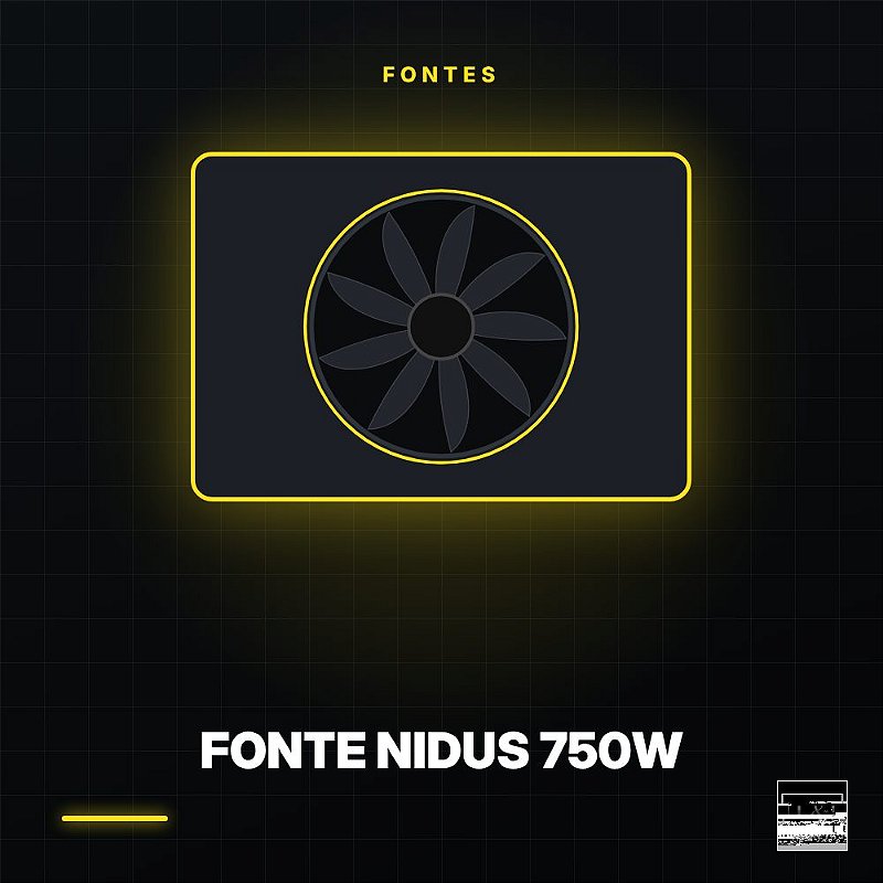 Fonte Nidus 750W