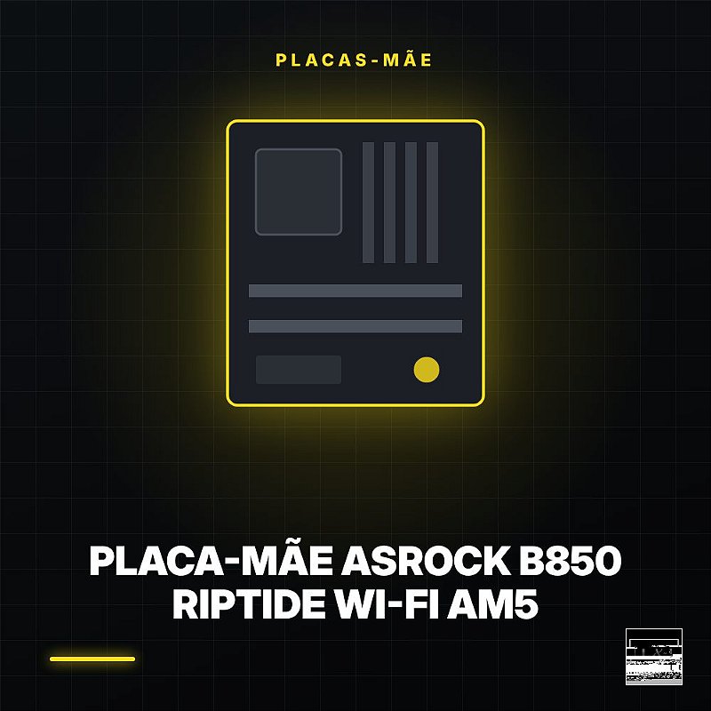 Placa-Mãe ASRock B850 Riptide Wi-Fi AM5