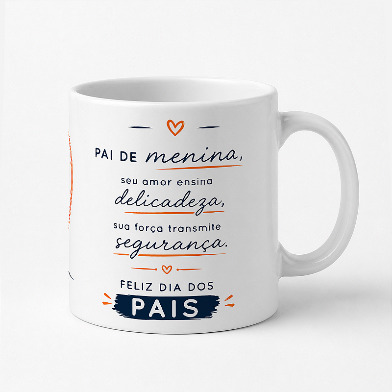 Caneca Dia dos Pais – Pai de Menina