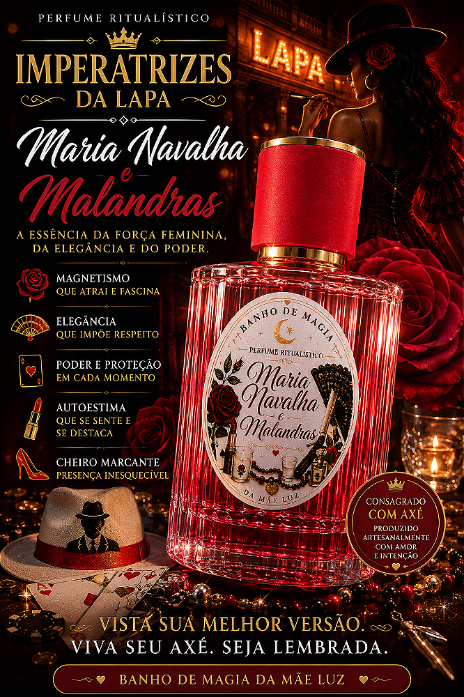 Imperatrizes da Lapa Maria Navalha e Malandras