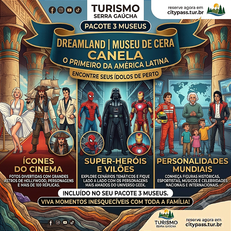 Museu Egípcio + Museu de Cera + GeoMuseu