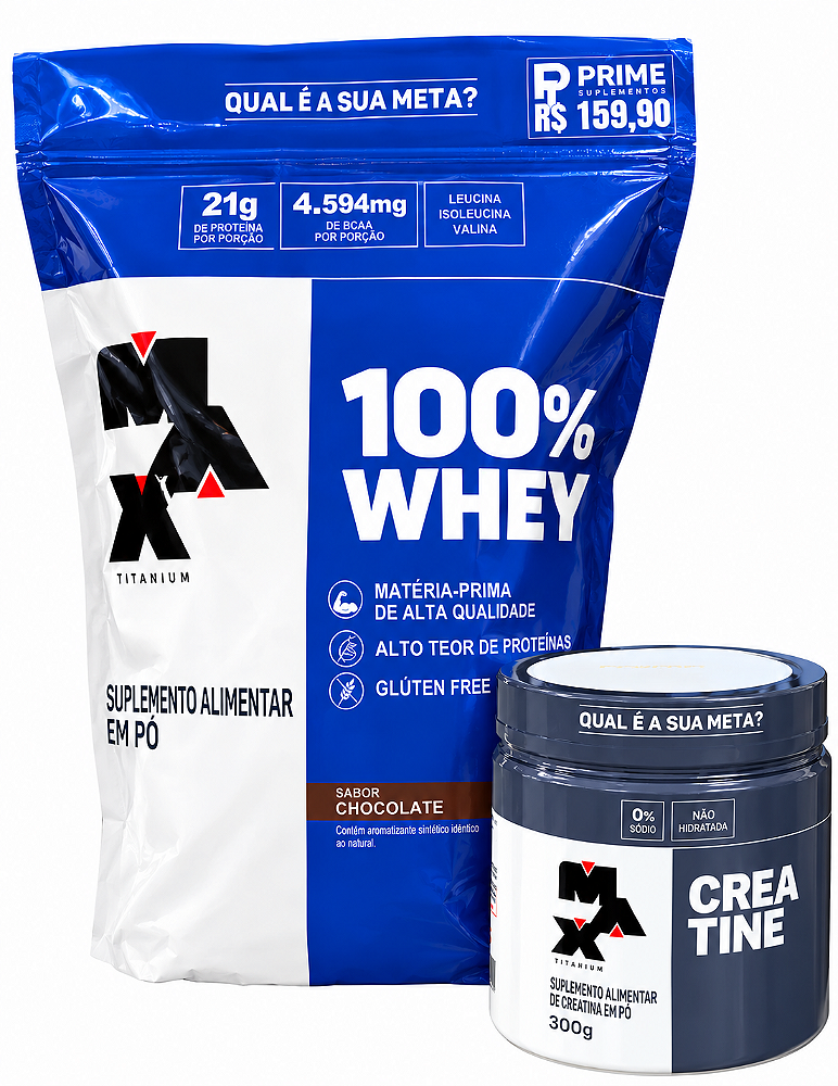 Kit Whey 100% e Creatina Pura Max Titanium Chocolate