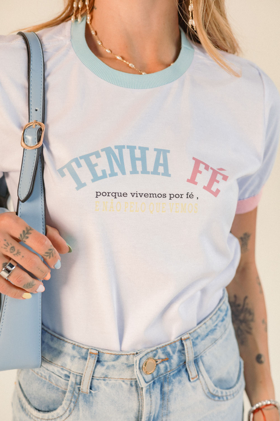Tshirt Bicolor Tenha Fé Porque Vivemos Por Fé