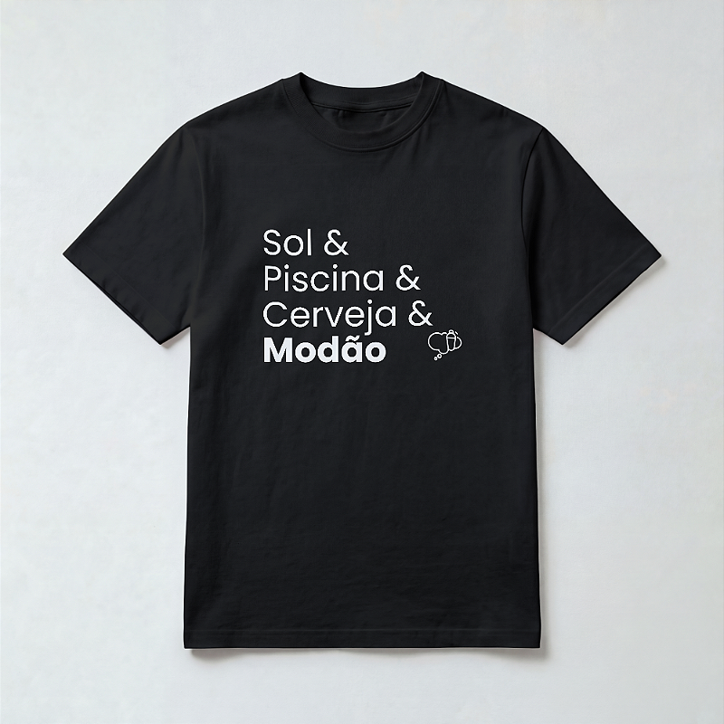 Camiseta Sol & Piscina & Cerveja & Modão