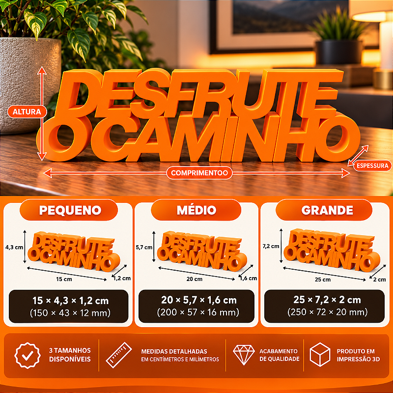 Letreiro laranja -Desfrute o Caminho -Legendário Decorativo em Impressão 3D