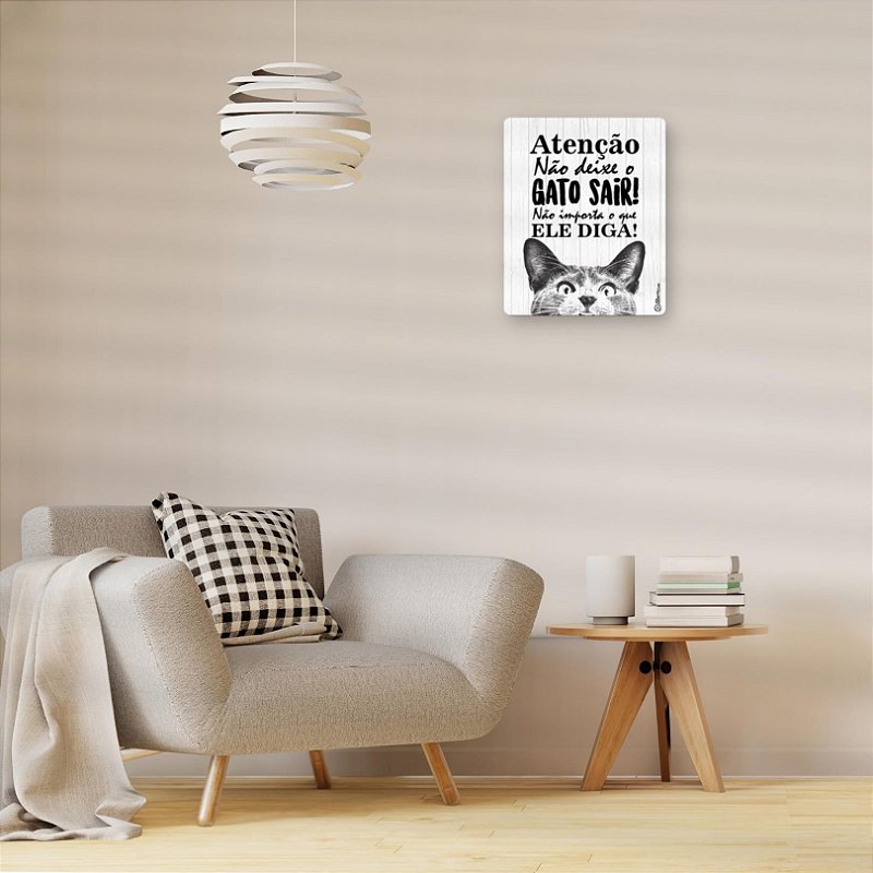 Placa Decorativa - Não Deixe o Gato Sair